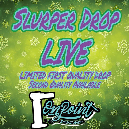 Slurper drop is live on...